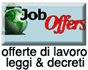 La sezione presenta ogni mese i concorsi in ambito pubblico e privato ed una selezione di norme e leggi